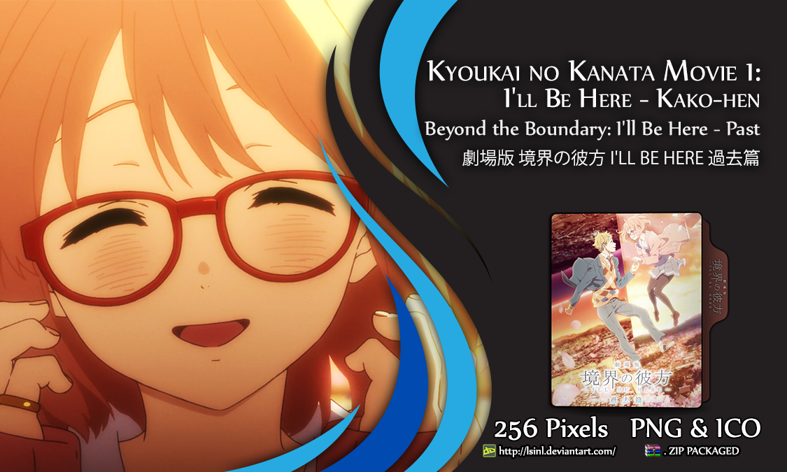 Kyoukai no Kanata Movie 1 I'll Be Here Past by