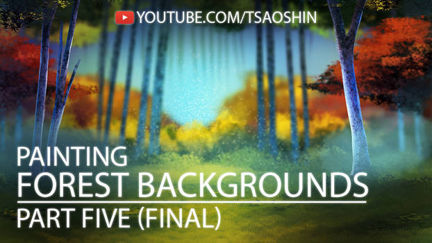 How to Digitally Paint a Forest Background FINAL