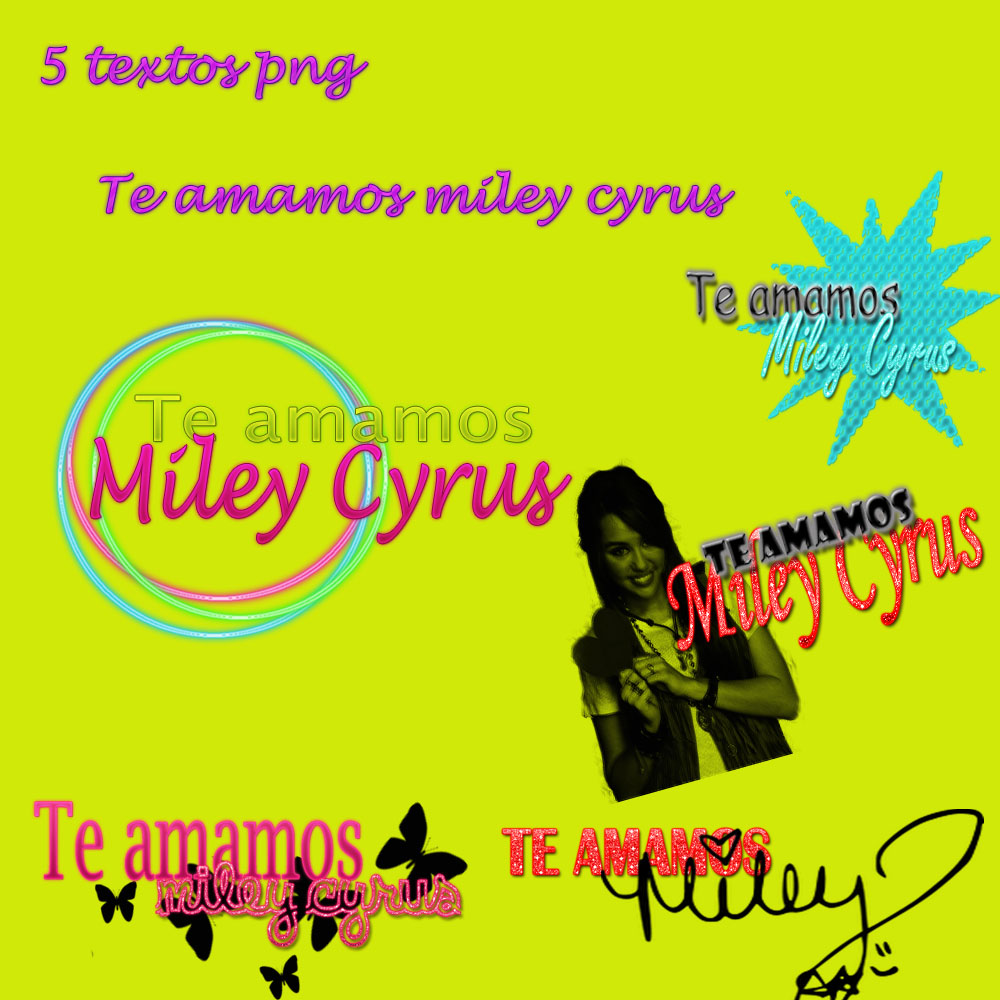 5 Textos PNG 'Te amamos Miley Cyrus'