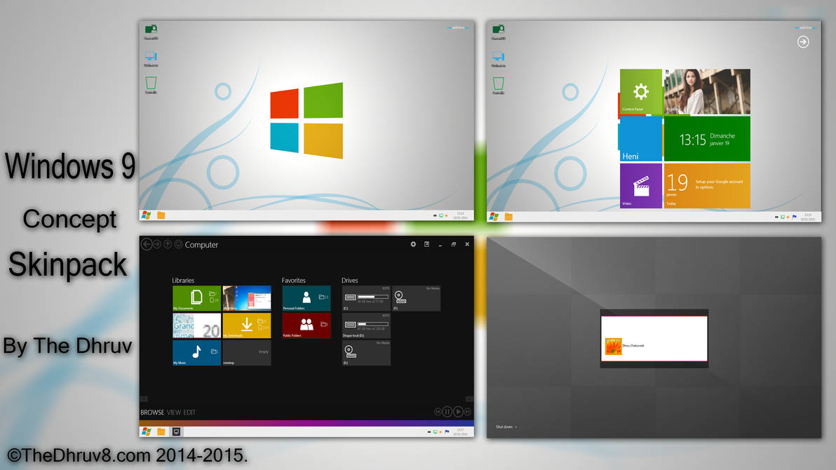 Windows 9 Concept Skinpack by TheDhruv