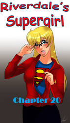 Riverdale's Supergirl Year 2 - Chapter 20