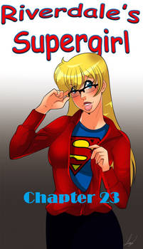 Riverdale's Supergirl Year 2 - Chapter 23