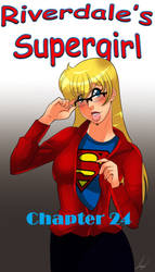 Riverdale's Supergirl Year 2 - Chapter 24 by Archie-Fan