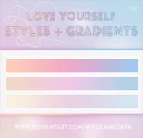 Love Yourself - Styles + Gradients