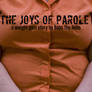 the Joys of Parole [PREVIEW]