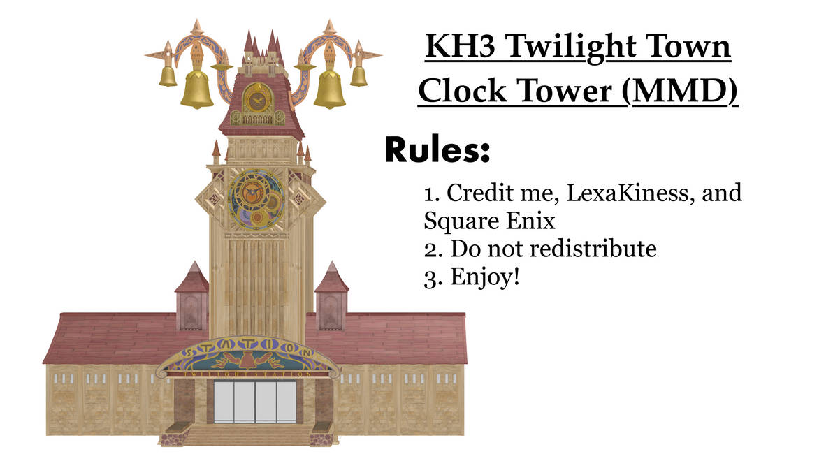 KH3 Twilight Town Clock Tower Update (DL in Desc.) by BeruK on DeviantArt