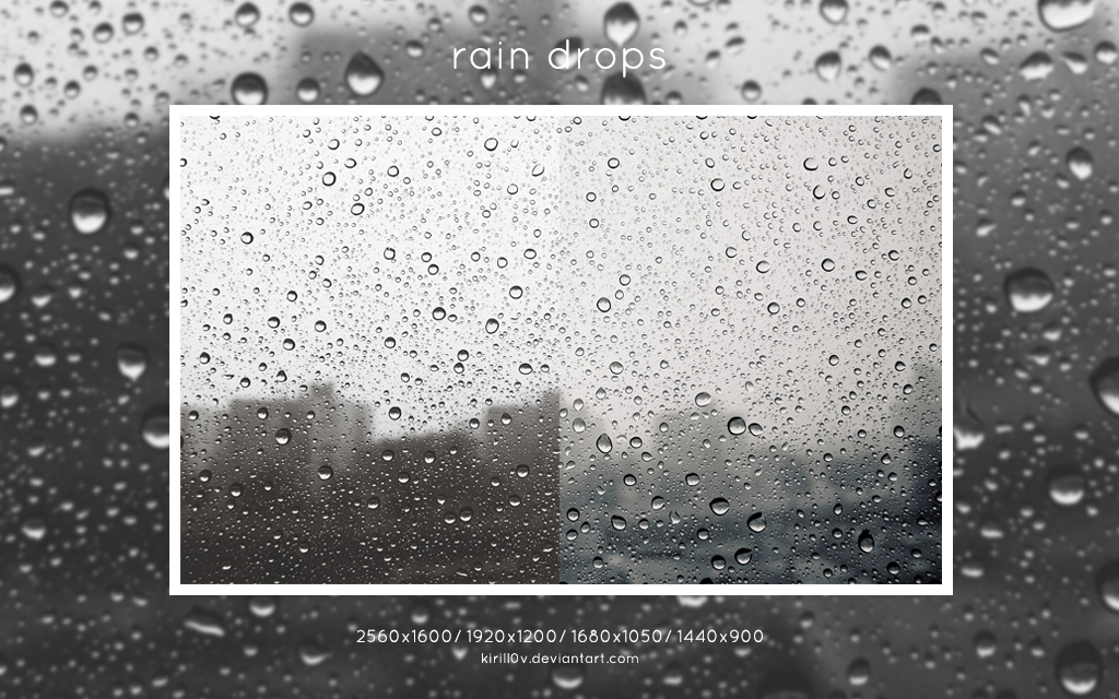 Rain Drops by kirill0v on DeviantArt