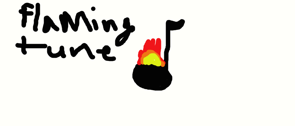 flaming tune