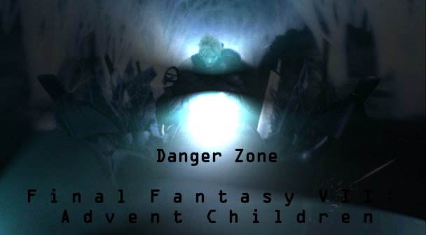 FFVII AC Danger Zone