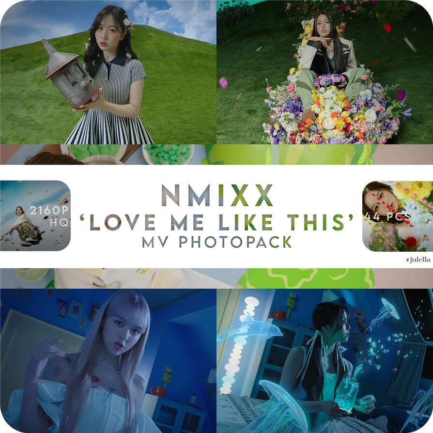 NMIXX ' 'LOVE ME LIKE THIS' MV / PHOTOPACK by julella on DeviantArt