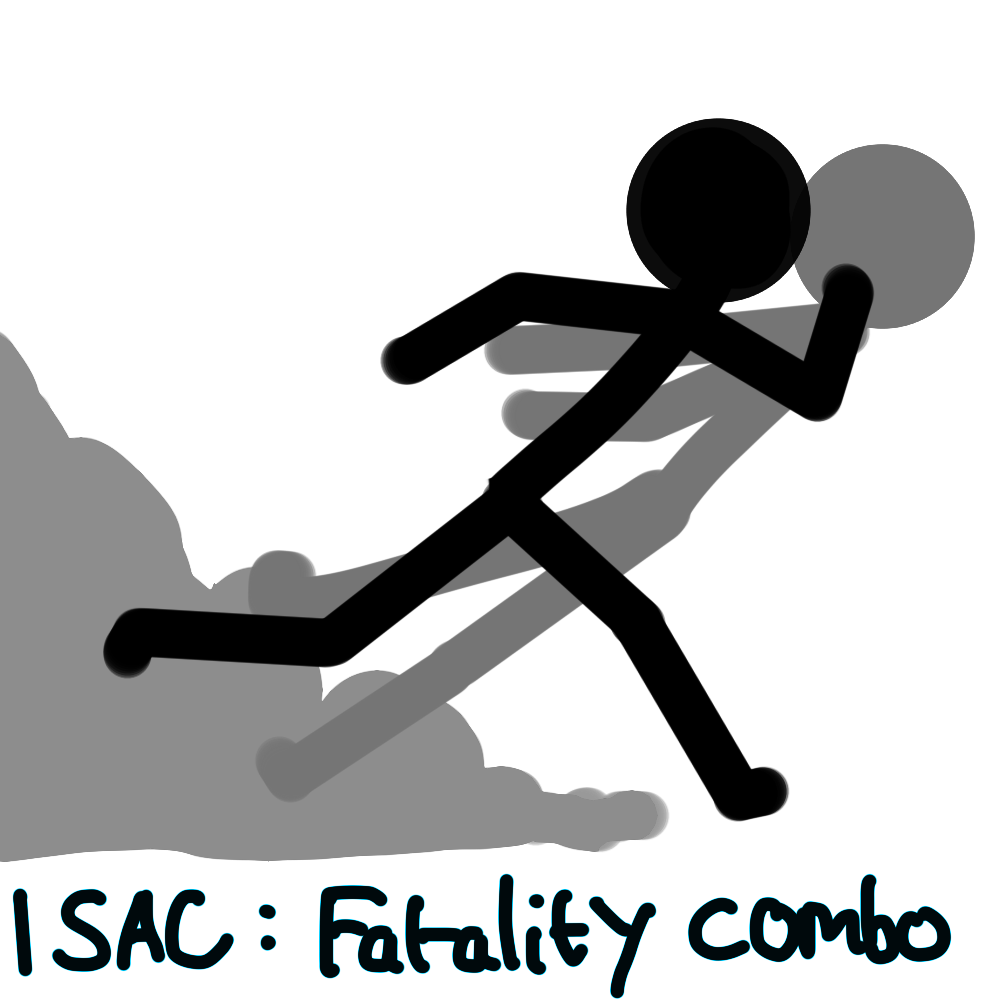 ISAC Fatality Combo Ghaz