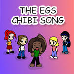 The EGS Chibi Song