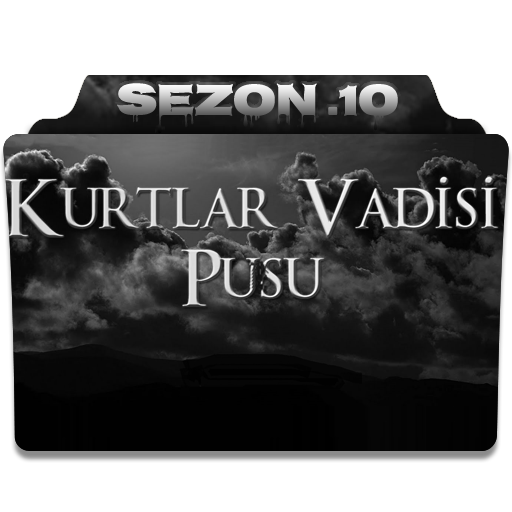 Kurtlar Vadisi Pusu Sezon 10 Tv Series Folder Icon By Kam Lctr On Deviantart
