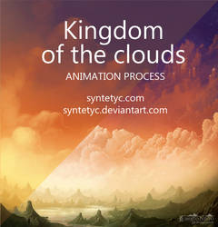 Kingdom of the clouds - Animation process by Syntetyc