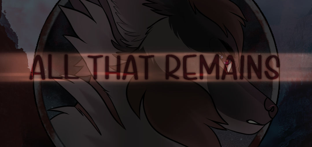 [DotW | Lit] All That Remains by sunkissin on DeviantArt