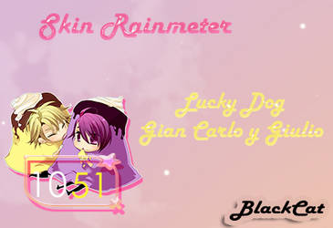 Lucky Dog Rainmeter Gian Carlo y Giulio