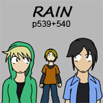 RAIN p539+540 - Kind of a Long Story