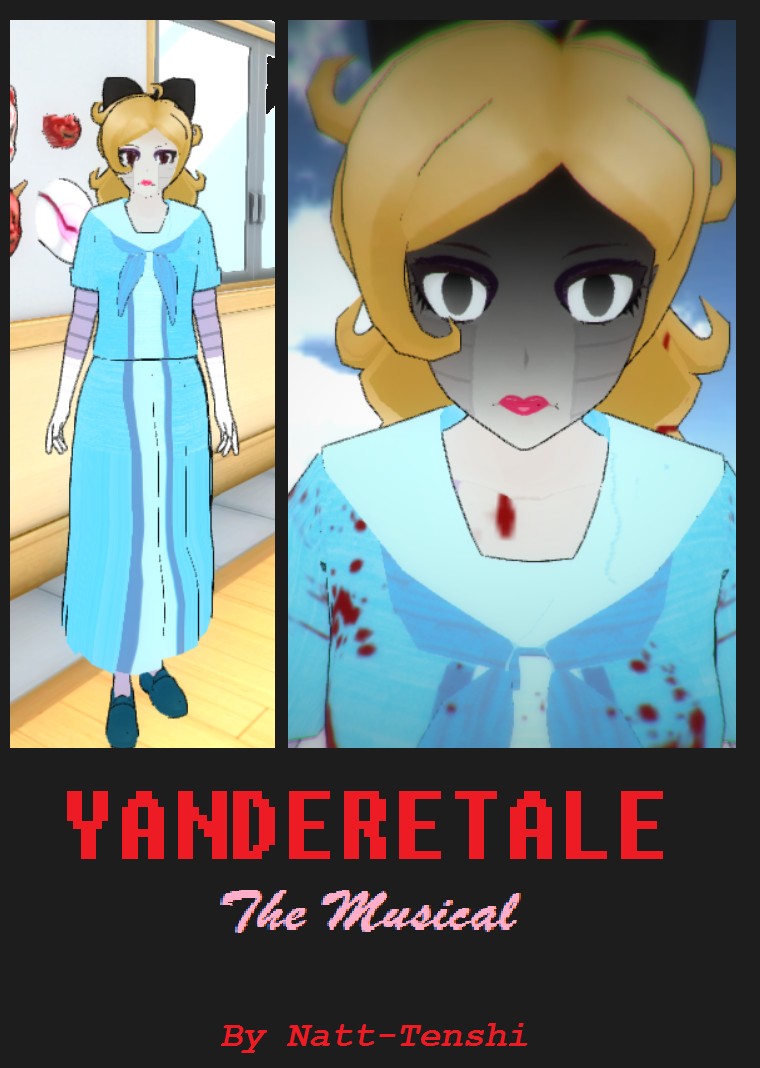 YANDERETALE The Musical