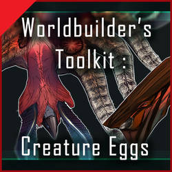 WTk Creature Eggs Description and TOS