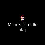 Marios tip of the day