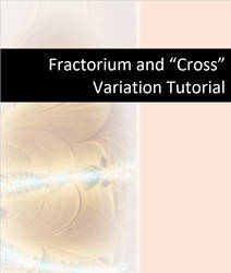 Fractorium and Cross variation tutorial