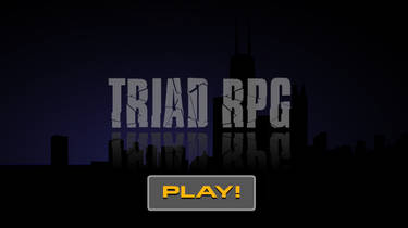 Triad RPG: Welcome to The City