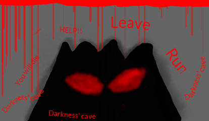 Darkness' cave