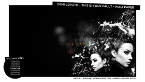 Demi Lovato - This Is Your Fault - Wallpaper