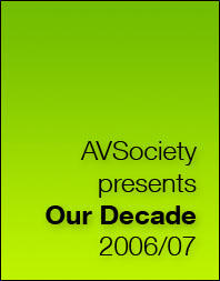 AVSociety Our Decade 2006-07