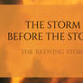 TOW: The Storm Before The Storm