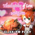 Thanksgiving of Love - A FOOD Dating Sim Game