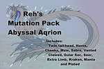 Rehs mutation pack! [Abyssal Aqrion] by RehARPG