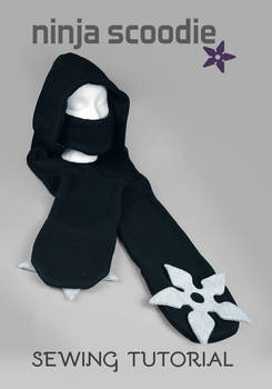 Sewing Tutorial - Ninja Scoodie with Shuriken