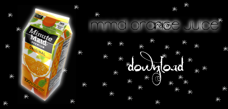 MMD DOWNLOAD Orange Juice