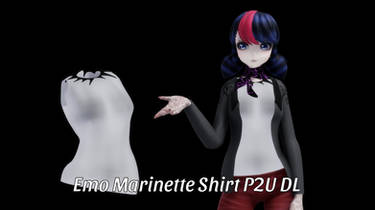 [MMD] Emo Marinette Shirt P2U DL