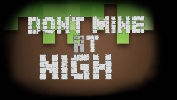 Don't Mine At Night - Title animation