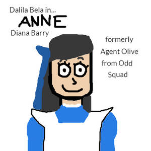 Diana Barry - Anne with an E