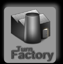 Turn Facory