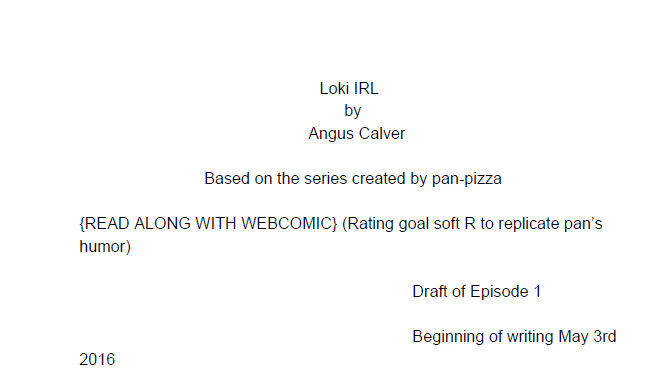Loki Irl (Film) Script By Angus Calver. (Part 1) by filmbotltd on ...