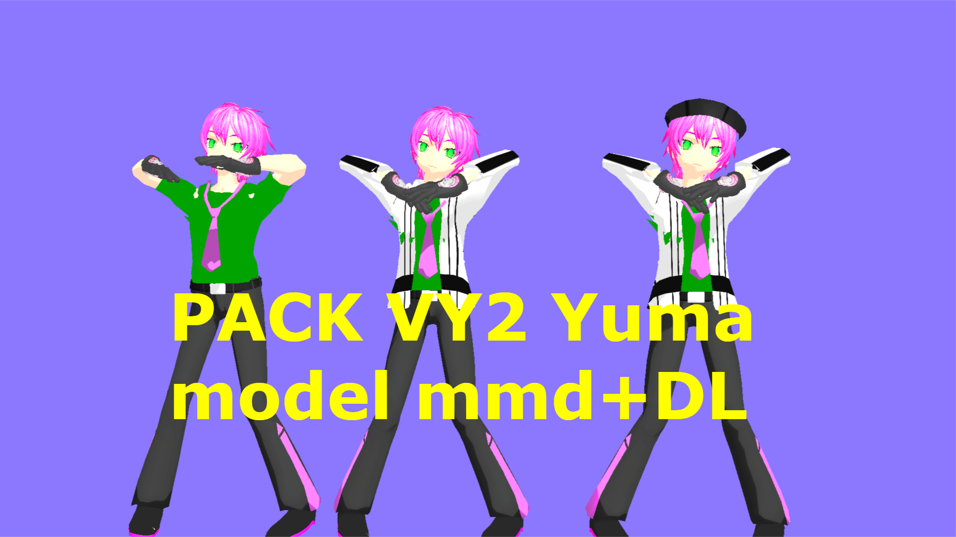 Pack vy2 Yuma mmd + DL