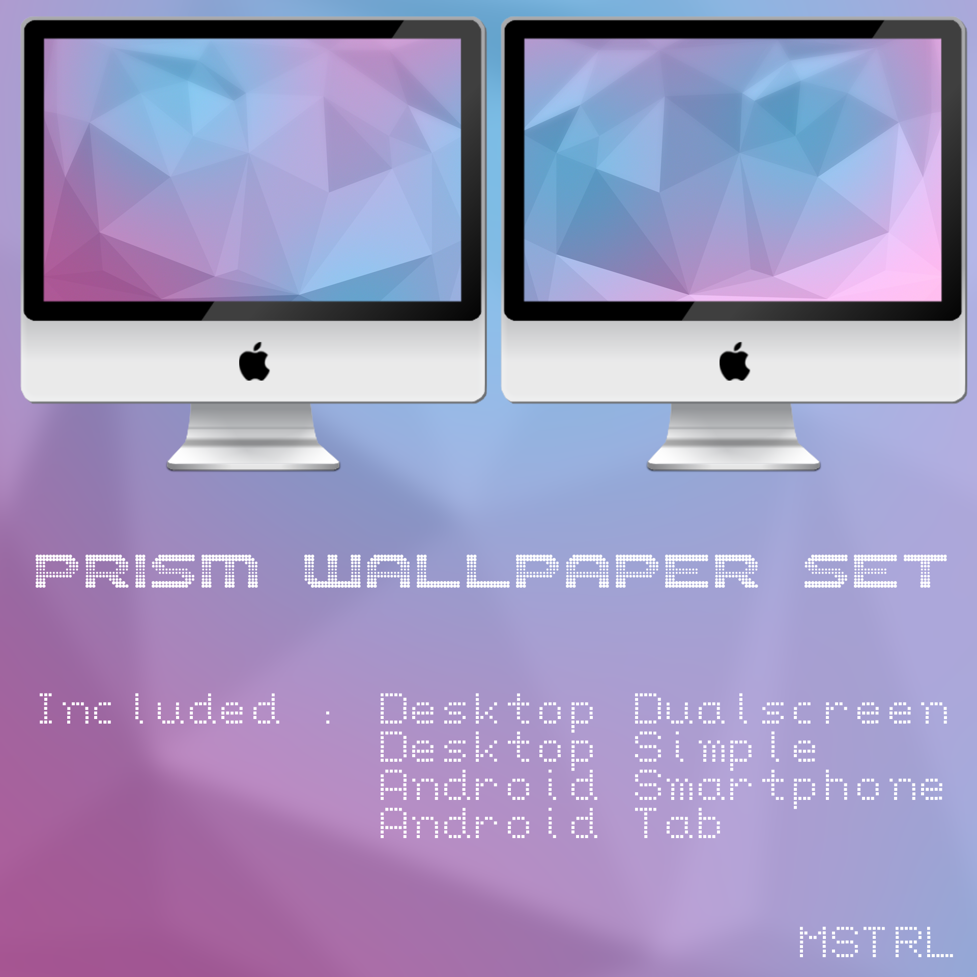 Prism Wallpaper Set