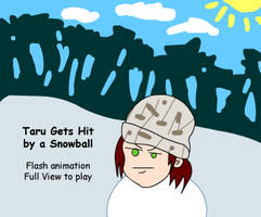 Taru gets hit by a snowball