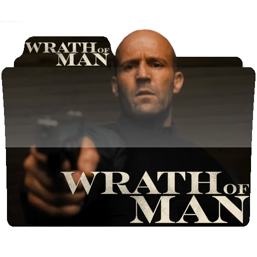 Wrath Of Man (2021) folder icon by MrSixThree on DeviantArt