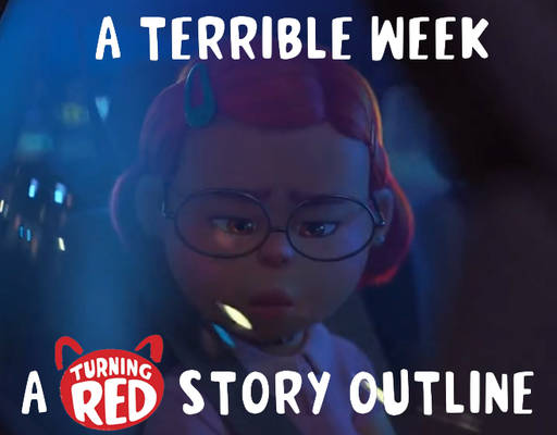 Turning Red - A Terrible Week