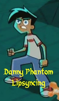 Danny Phantom lipsyncing