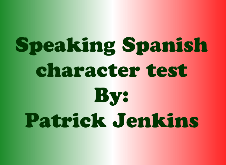 speaking spanish test by Thegarfieldtouch on DeviantArt
