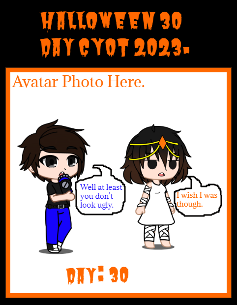 30 Day CYOT Challenge (MaxOut)-Day: 30. by MaxOutWriting on DeviantArt