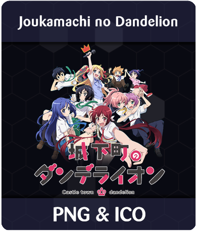 Joukamachi No Dandelion