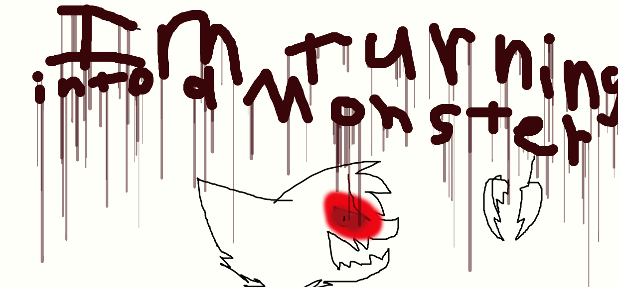 im turning into a monster by marionettexeeveexfox on DeviantArt