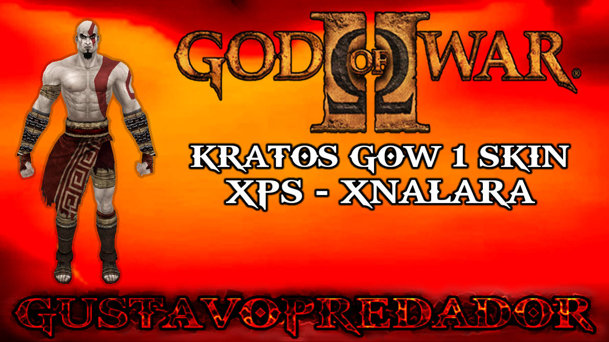 GOD OF WAR II: KRATOS GOW 1 SKIN by GustavoPredador on DeviantArt